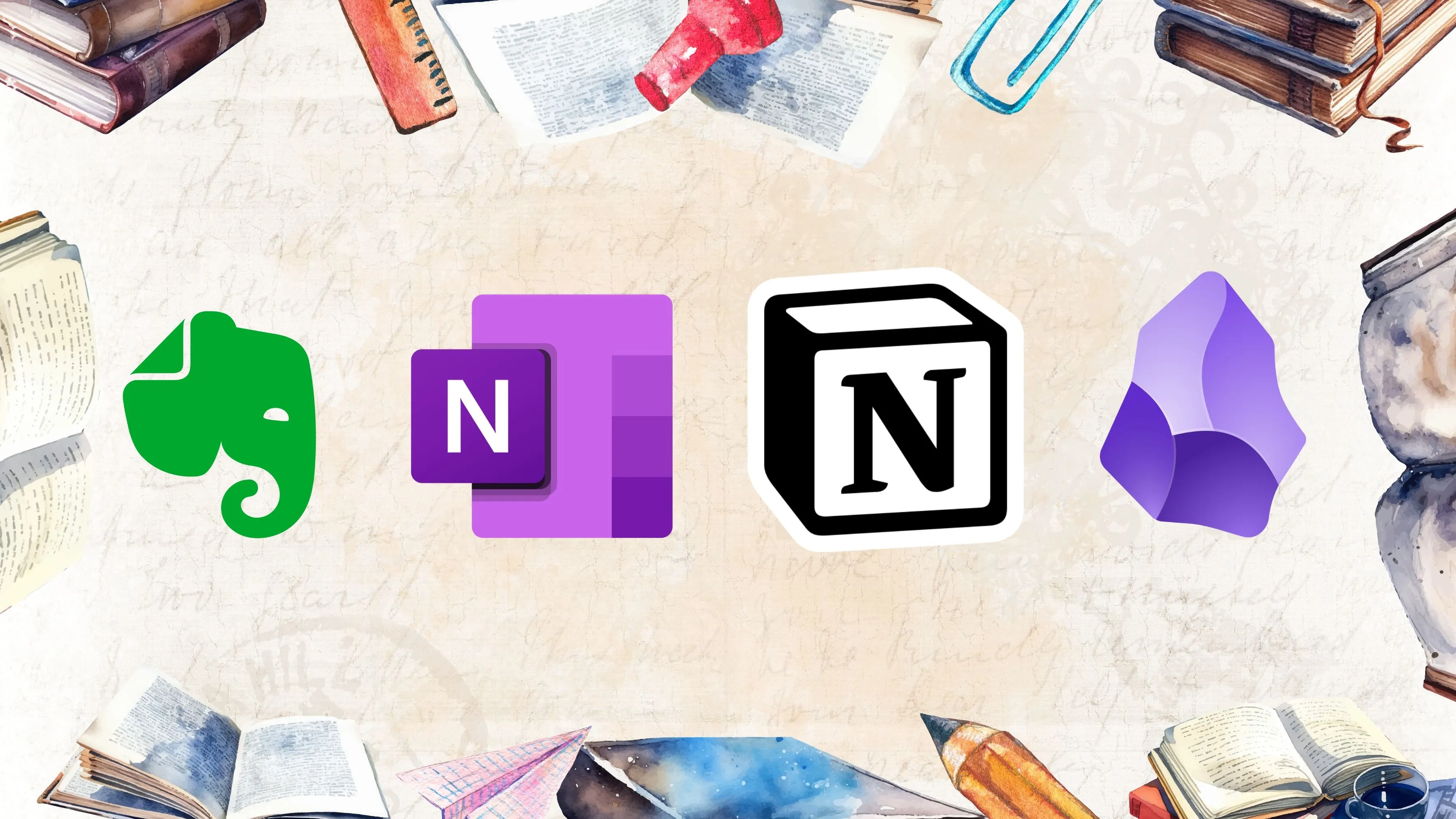 So sánh các ứng dụng ghi chú phổ biến như Notion, Obsidian, OneNote và Evernote